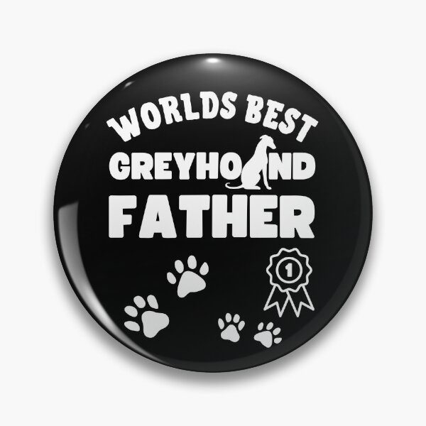 Item preview, Worlds Best Greyhound Father! Greyhound Dad design designed and sold by to-esu.