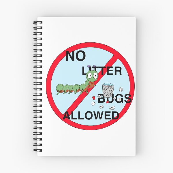 Item preview, No litter bugs allowed designed and sold by Artverseodyssey.