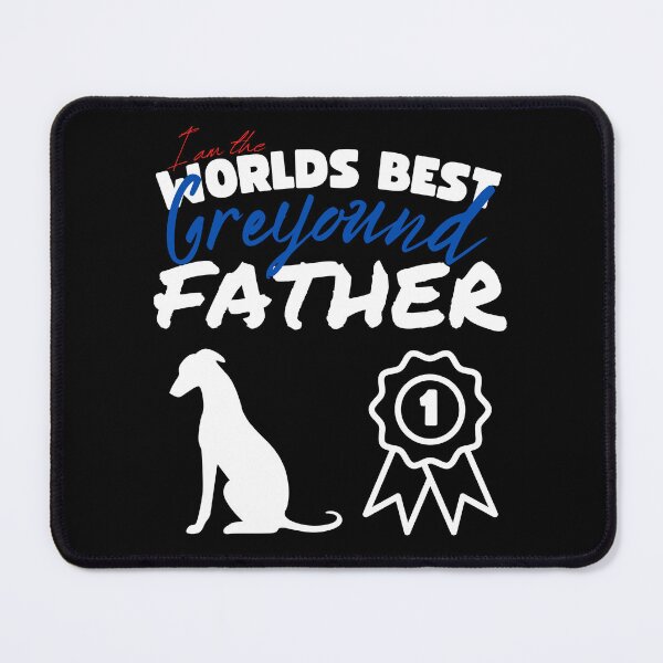 Item preview, Greyhound Father! Greyhound Dad design designed and sold by to-esu.
