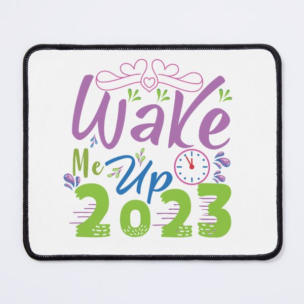 Item preview, Wake Me Up 2023. New Year Quotes designed and sold by EmmaBazz.