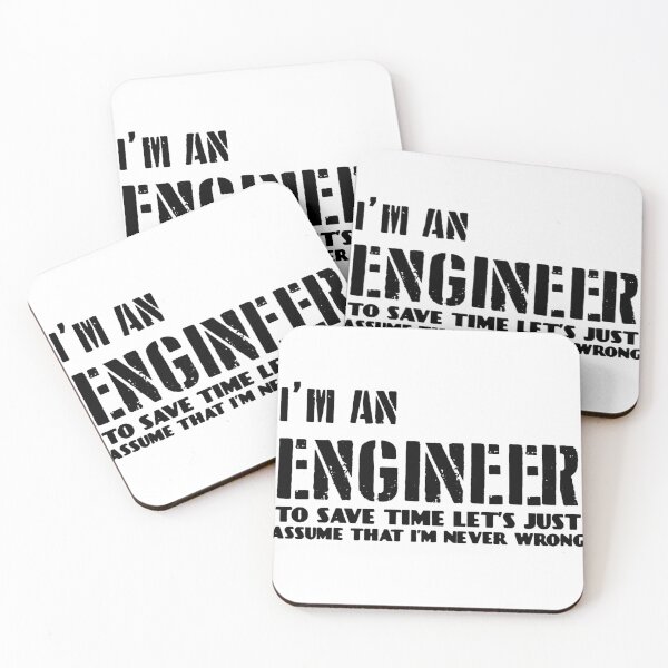 Item preview, i'm an engineer to save time let s just assume that i m never wrong designed and sold by noha alzohbi.