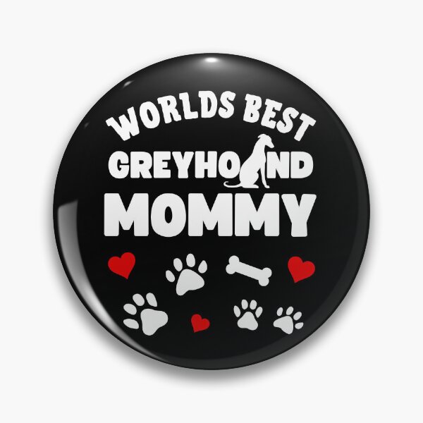 Item preview, Worlds Best Greyhound Mommy Greyhound Mom designed and sold by to-esu.