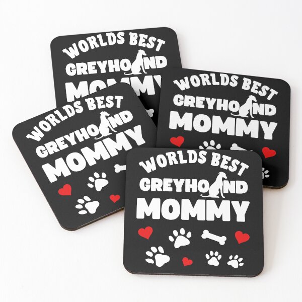 Item preview, Worlds Best Greyhound Mommy Greyhound Mom designed and sold by to-esu.
