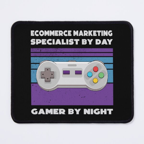 Item preview, Ecommerce marketing specialist by day gamer by night, funny games lovers, humor, joke, meme, gamer worker, ecommerce marketing specialist job, marketing department designed and sold by SGS-.