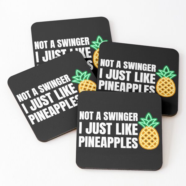 Item preview, not a swinger i just like pineapples designed and sold by Laura-stbr.