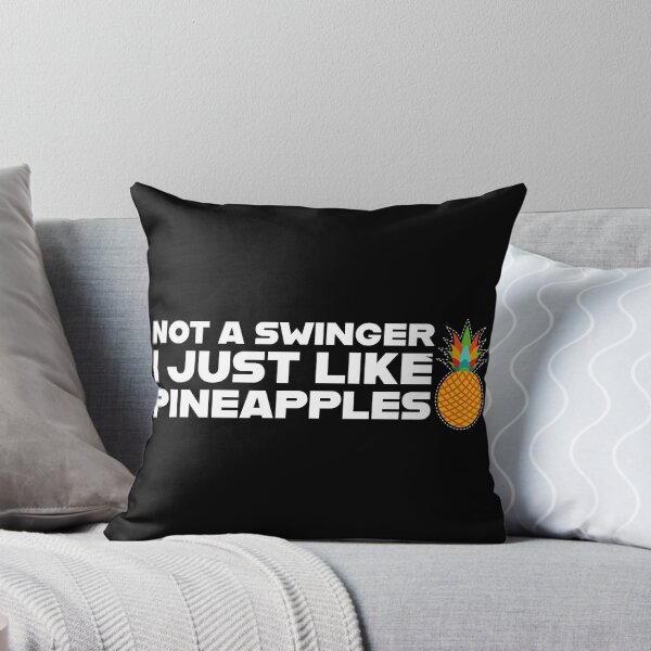 Item preview, not a swinger i just like pineapples designed and sold by Laura-stbr.