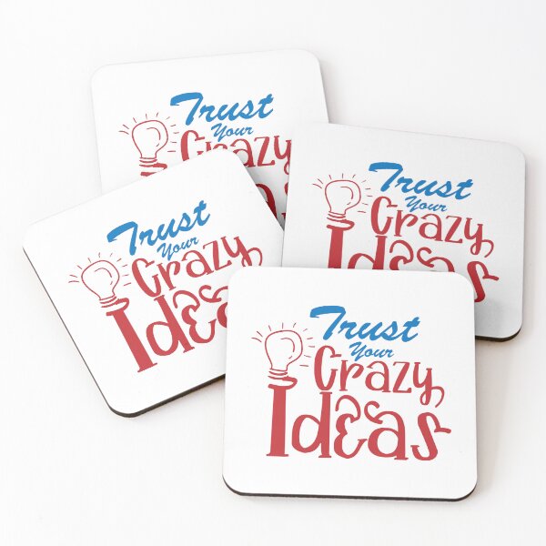 Item preview, Trust your Crazy Ideas designed and sold by sebigxd.