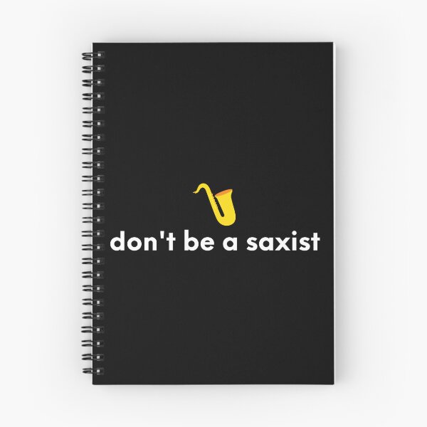 Item preview, Don't Be a Saxist designed and sold by Dixieland1.