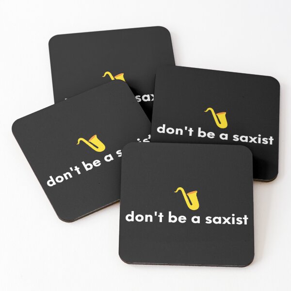 Item preview, Don't Be a Saxist designed and sold by Dixieland1.