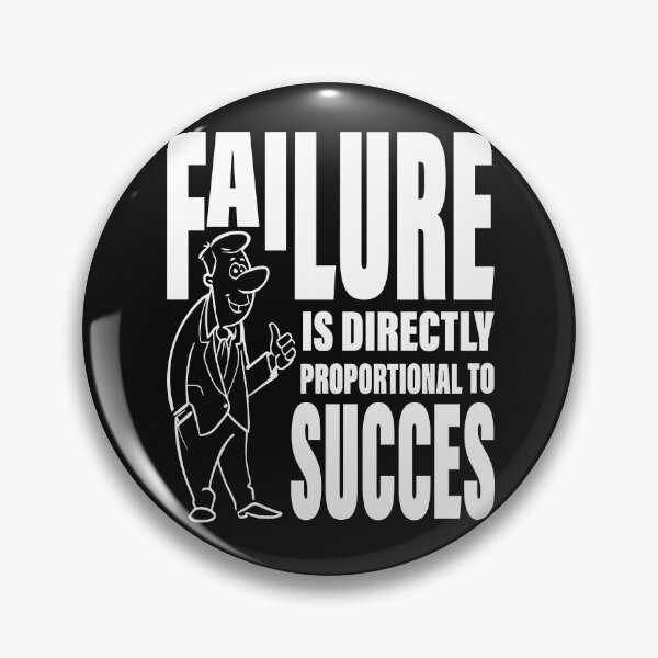 Item preview, Failure is directly proportional to succes designed and sold by pqrstshirts.