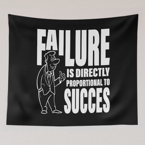 Item preview, Failure is directly proportional to succes designed and sold by pqrstshirts.