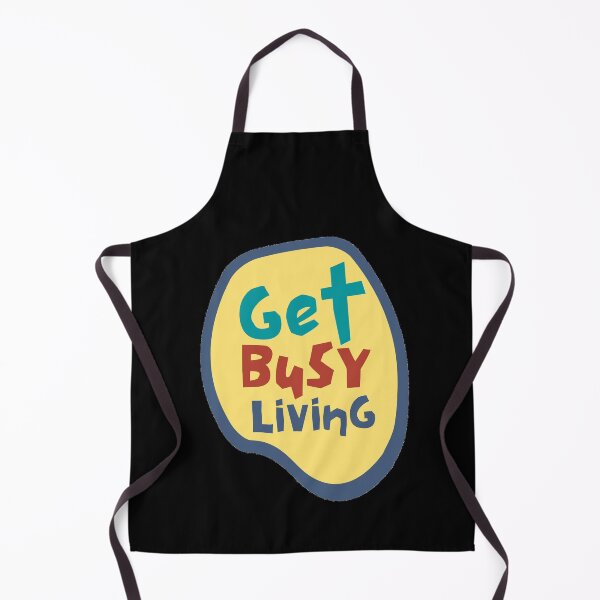 Item preview, Get Busy Living designed and sold by Joy Poddar.