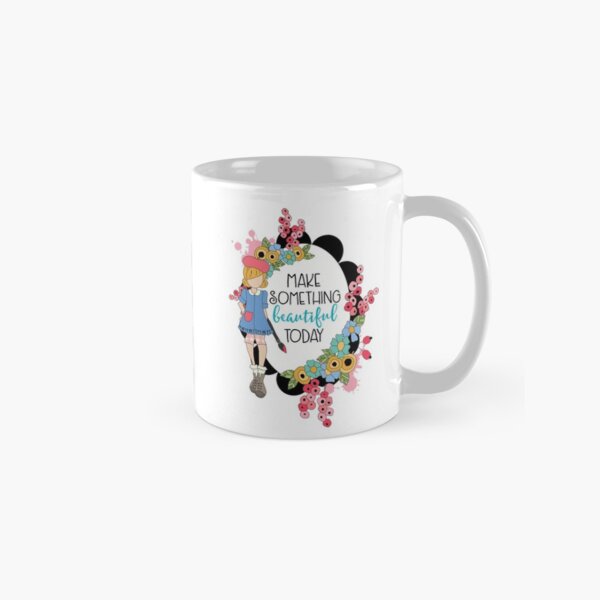 Make Something Beautiful Classic Mug