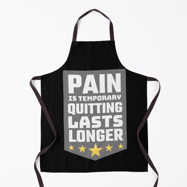 Item preview, Pain Is Temporary Quitting Lasts Forever designed and sold by Joy Poddar.