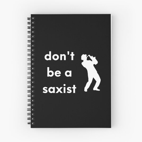 Item preview, Don't Be a Saxist designed and sold by Dixieland1.