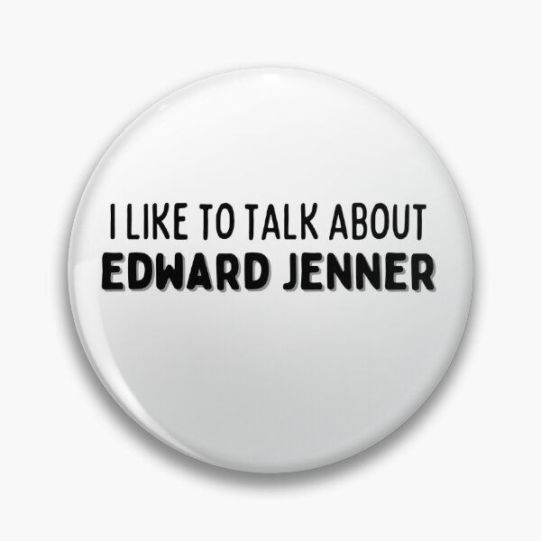 Item preview, I like to talk about edward jenner CONVERSATION STARTER designed and sold by sociallyawkw.