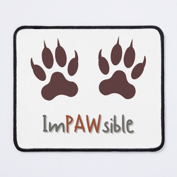 Item preview, ImPAWsible designed and sold by ridhiandparidhi.