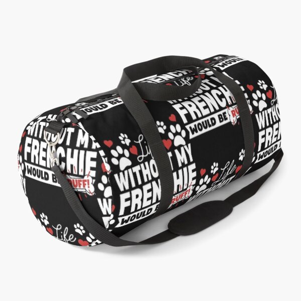 Item preview, Life Without My Frenchie Would Be Ruff! designed and sold by to-esu.
