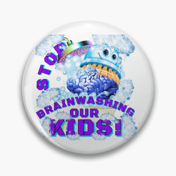 Item preview, STOP BRAINWASHING OUR KIDS!  By CBDOilPrincess  designed and sold by CBDOilPrincess.