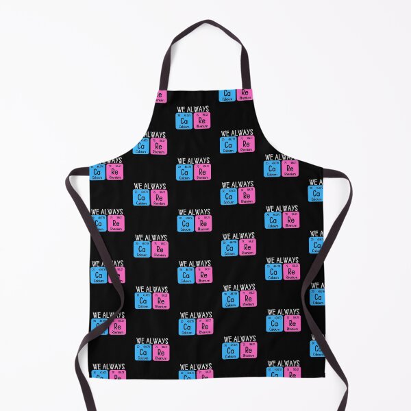Item preview, We Always Care Periodic Elements Chemistry designed and sold by JockArts.