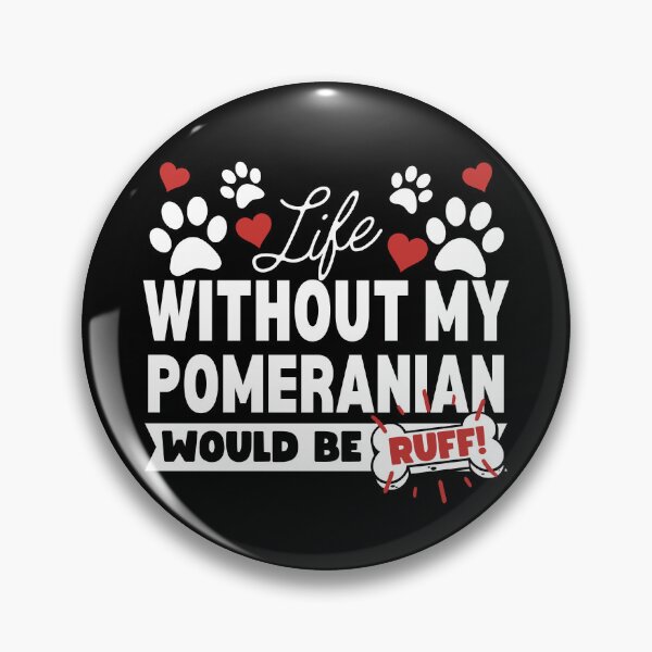 Artikelvorschau, Das Leben ohne meinen Pomeranian wäre Ruff! entworfen und verkauft von to-esu.