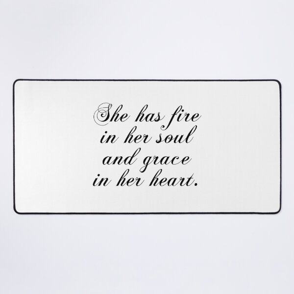 Item preview, She Has Fire In Her Soul And Grace In Her Heart designed and sold by PhiloJourney.