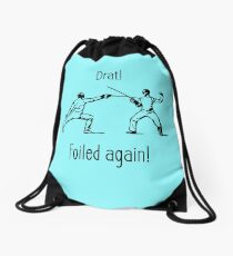 Foiled Again! Fencing Pun Humor Drawstring Bag