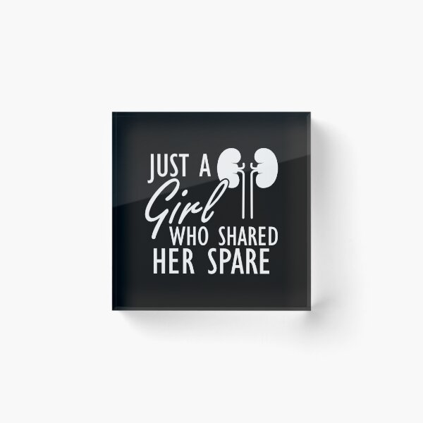 Item preview, Kidney Donor - Just a girl who shared her spare w designed and sold by kchappyshop.