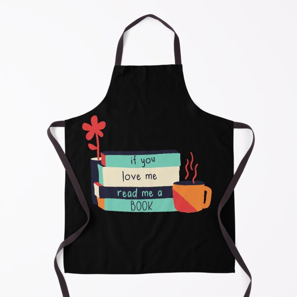 Item preview, If You Love Me Read Me A Book Bookworm Quote designed and sold by Oceanarium.