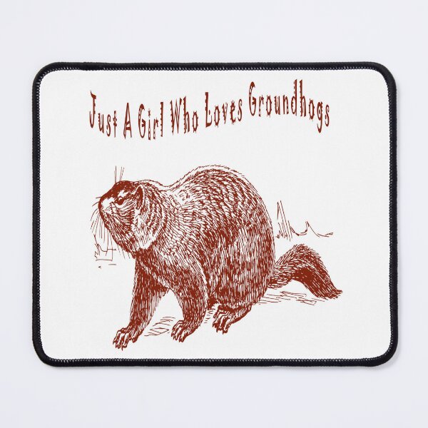 Item preview, Just A Girl Who Loves Groundhogs designed and sold by Soudesign99.
