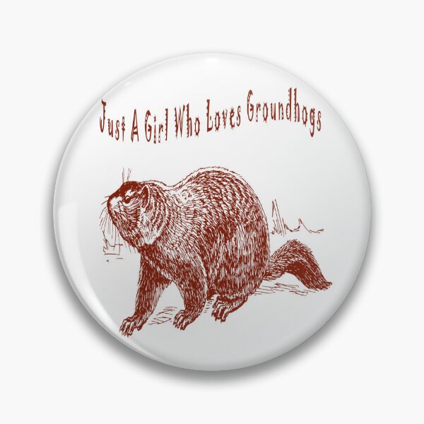 Item preview, Just A Girl Who Loves Groundhogs designed and sold by Soudesign99.