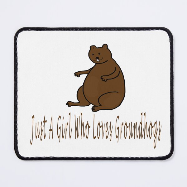 Item preview, Just A Girl Who Loves Groundhogs designed and sold by Soudesign99.