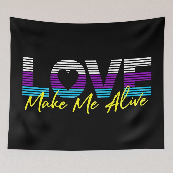 Item preview, Love makes me Alive designed and sold by eskitus2020.