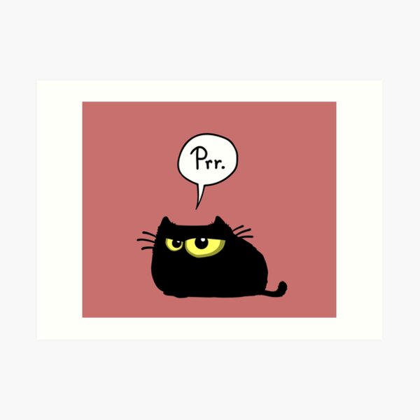 Prr. Art Print