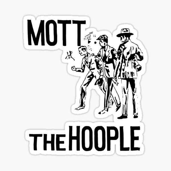 "Mott the Hoople" Sticker for Sale by lbhstore598 Redbubble