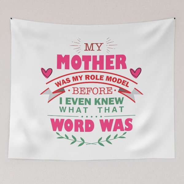 Item preview, My mother was my role model designed and sold by GoldenMovie.