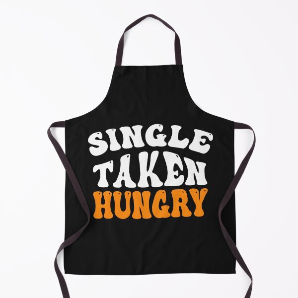 Item preview, Single Taken Hungry - Funny Valentines Day- Valentines Day 2023 designed and sold by Luvjesus2.