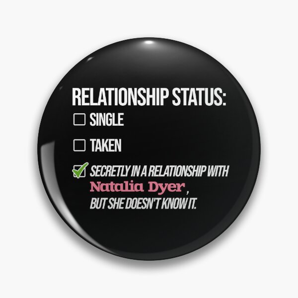 Item preview, Natalia Dyer - Relationship designed and sold by 2Girls1Shirt.