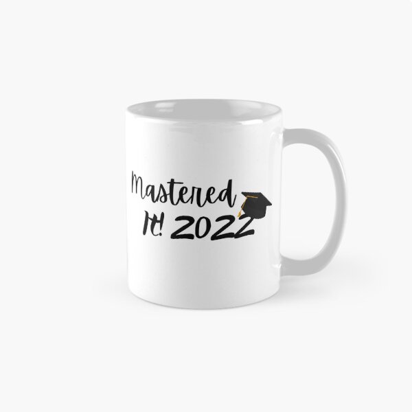 Item preview, Mastered it 2022, Graduation, master degree, education,celebration designed and sold by redsh2564.