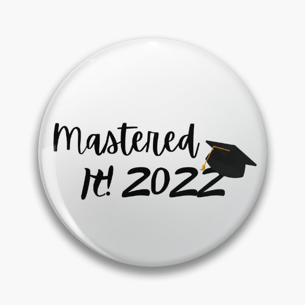 Item preview, Mastered it 2022, Graduation, master degree, education,celebration designed and sold by redsh2564.