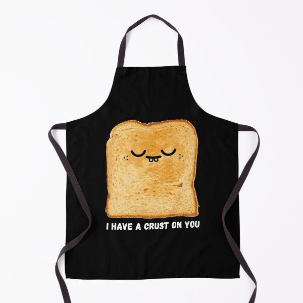 Item preview, I have a crust on you designed and sold by Meeseeeks.