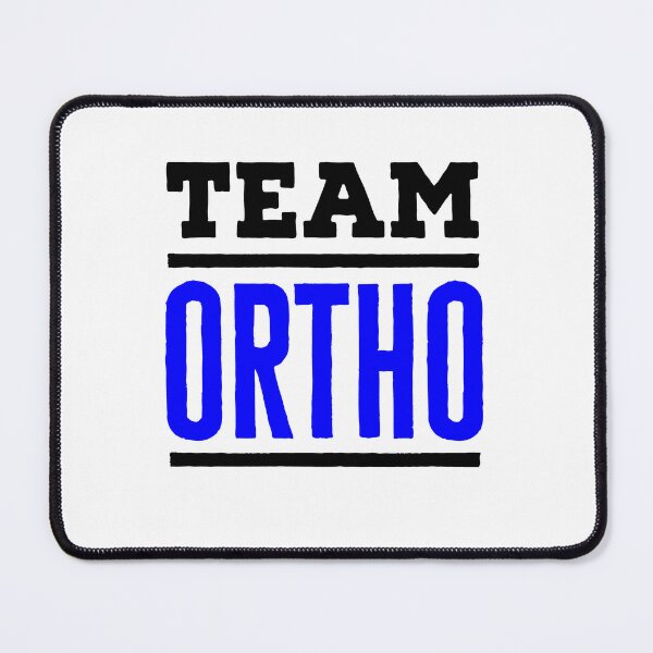 Item preview, Team Ortho Orthpedics designed and sold by jaygo.
