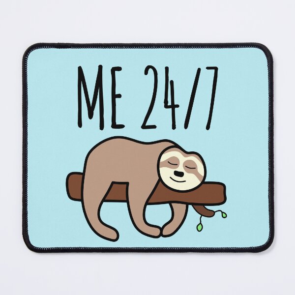 Item preview, Me 24/7 - Lazy Sloth Sleeping - Laziness Quotes designed and sold by EnzoVectorism.