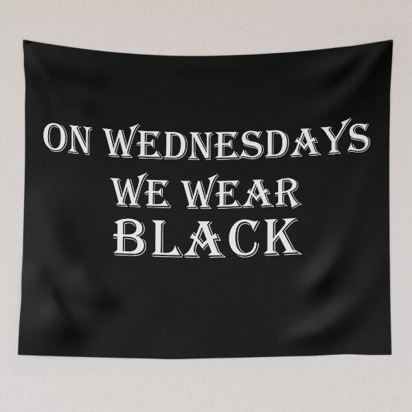 Item preview, On Wednesdays We Wear Black designed and sold by Yellowpixel.