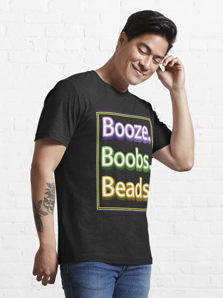 Booze Boobs Beads Mardi Gras design New Orleans  Essential T-Shirt for  Sale by MediTees