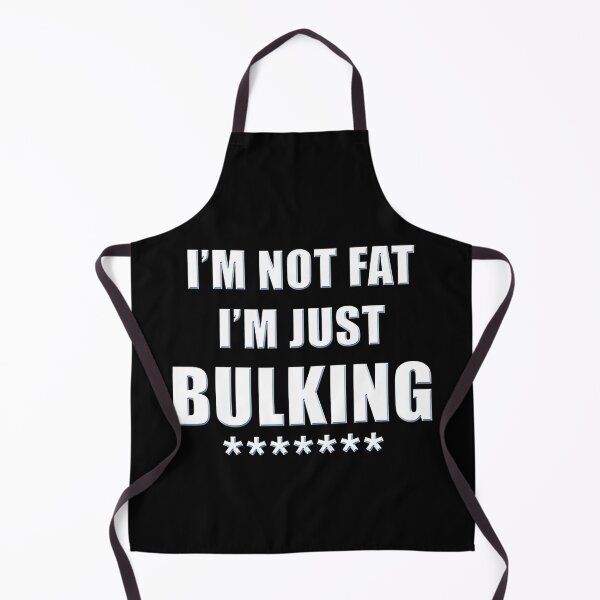 Item preview, I'm Not Fat I'm Just Bulking Funny Weightlifting designed and sold by GeorgiHeyward.