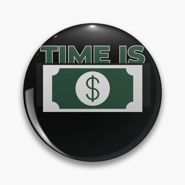 Item preview, Time is money designed and sold by AlloutApparel.