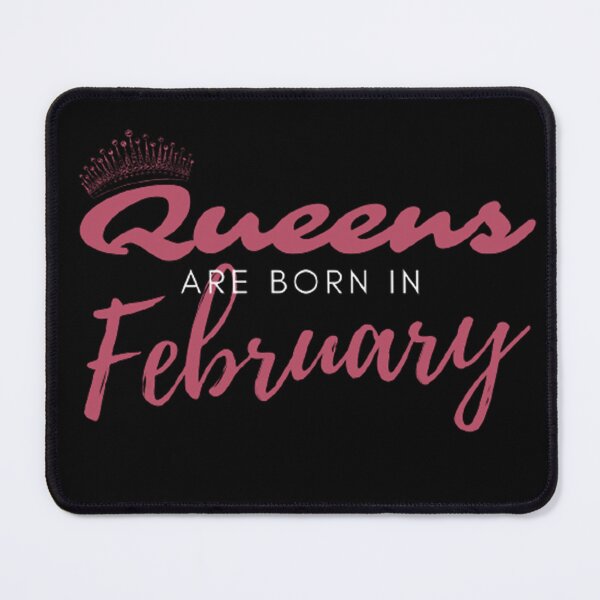 Item preview, Queens Are Born In February - February Birthday Quotes Aesthetic designed and sold by shellagrash.
