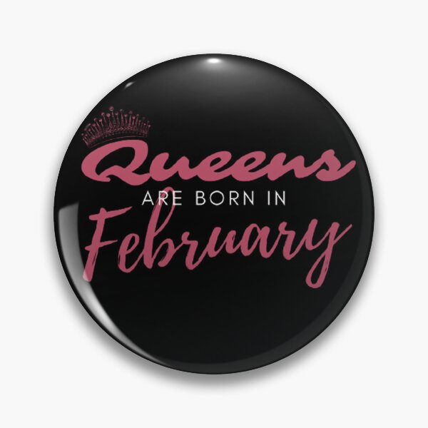Item preview, Queens Are Born In February - February Birthday Quotes Aesthetic designed and sold by shellagrash.