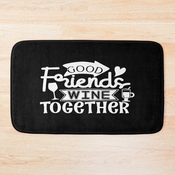 Item preview, Good Friends Wine together designed and sold by phassystore.